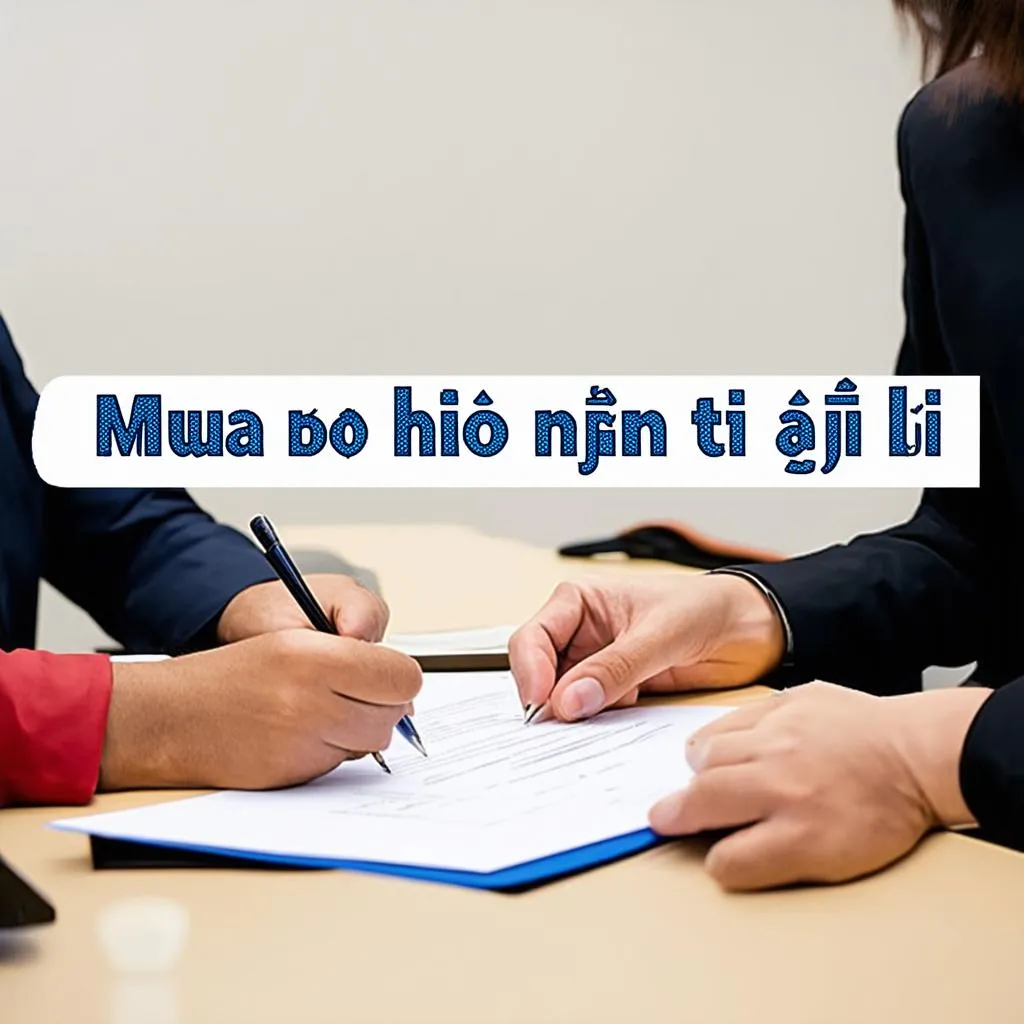 Mua bảo hiểm tại đại lý