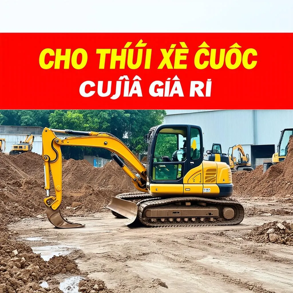 Thuê xe cuốc giá rẻ