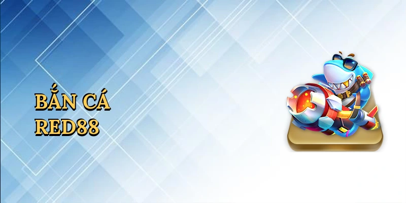 Bắn cá Red88