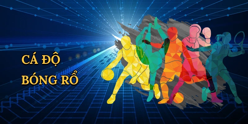 Cá độ bóng rổ