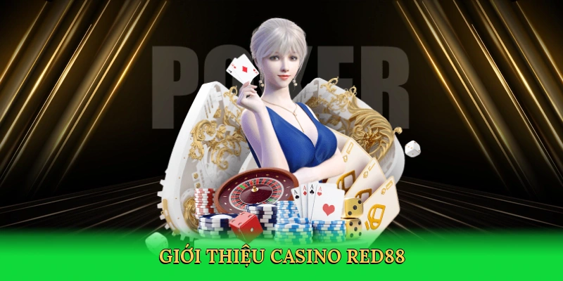 Giới thiệu Casino Red88