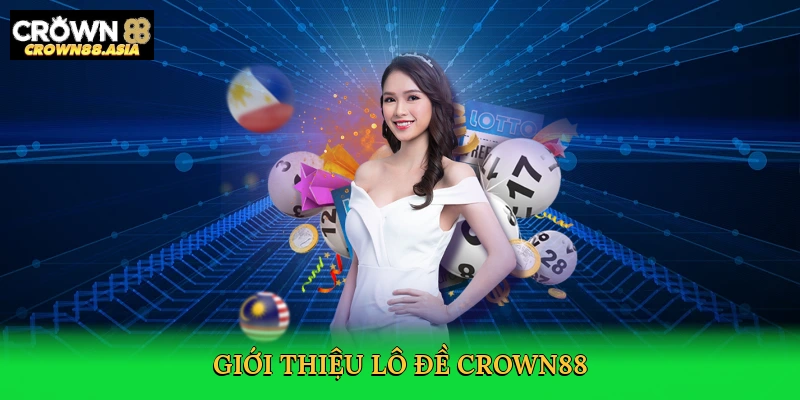 gioi-thieu-lo-de-crown88-2