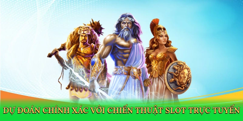 Dự đoán chính xác với chiến thuật slot trực tuyến