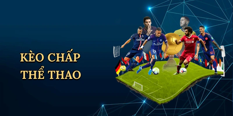 Kèo chấp thể thao